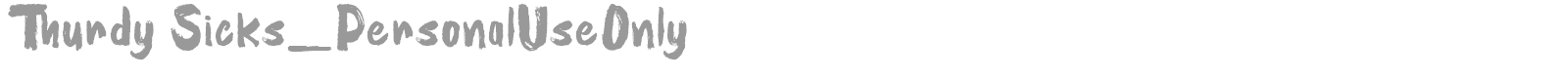 Thurdy Sicks font preview